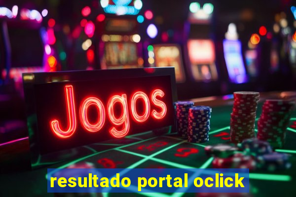 resultado portal oclick